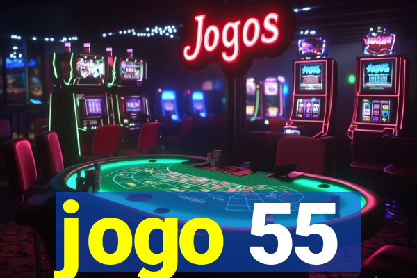 jogo 55